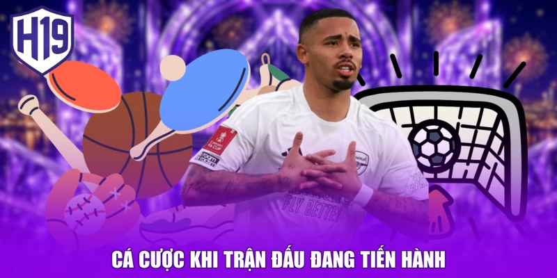Cá cược khi trận đấu đang tiến hành