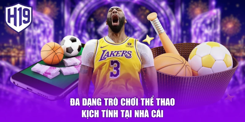 Đa dạng trò chơi thể thao kịch tính tại nhà cái