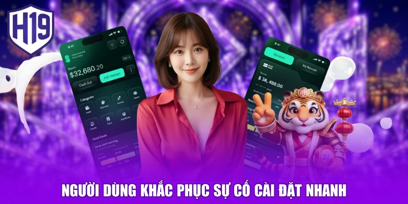 Người dùng khắc phục sự cố cài đặt nhanh